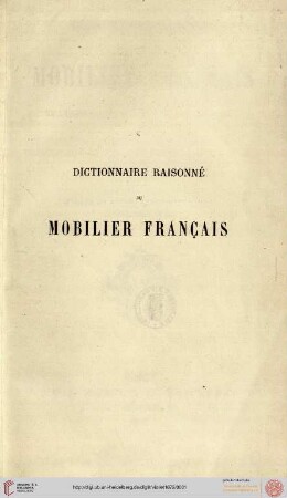 Band 3: Dictionnaire raisonné du mobilier français de l'époque carlovingienne a la renaissance