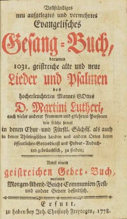Vollständiges neu aufgelegtes und vermehrtes Evangelisches Gesang-Buch