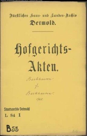 Barkhausen, Jürgens Witwe Anna Elisab. Munstermann (Münstermann) gegen Franz Kaspar Barkhausen, Registrator