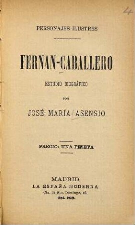 Fernan - Caballero : Estudio biografico por José Monia Asenzio