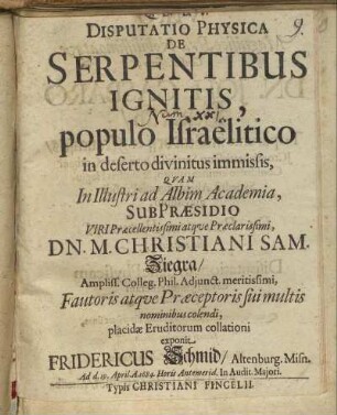 Disputatio Physica De Serpentibus Ignitis, populo Israëlitico in deserto divinitus immissis