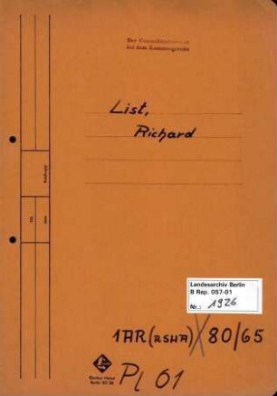 Personenheft Richard List (*06.11.1902), Kriminaloberamtmann