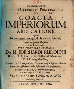 Dissertatio Historico-Politica De Coacta Imperiorum Abdicatione