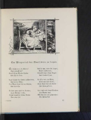 Ein Wiegenlied bei Mondschein zu singen.