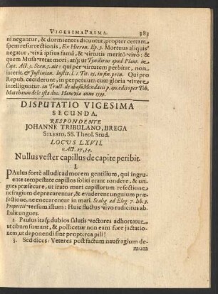 Disputatio Vigesima Secunda. Respondente Johannes Tribulano, ...