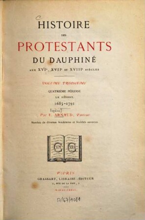 Histoire des protestants du Dauphiné aux XVIe, XVIIe et XVIIIe Siècles, 3