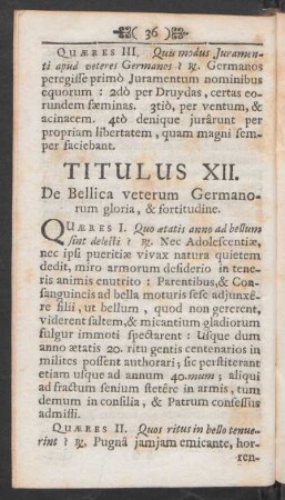 Titulus XII. De Bellica veterum Germanorum gloria, & fortitudine