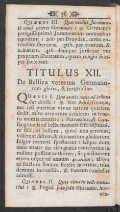 Titulus XII. De Bellica veterum Germanorum gloria, & fortitudine