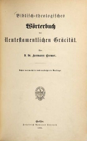 Biblisch-theologisches Wörterbuch der neutestamentlichen Gräcität