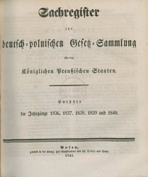 Sachreg. 1836/40: Sachregister zur deutsch-polnischen Gesetzsammlung für die Königlichen Preußischen Staaten
