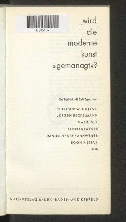 Wird die moderne Kunst "gemanagt"?