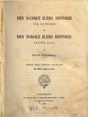 Den danske haers historie til nutiden og den norske haers historie indtil 1814, 3