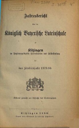 Jahresbericht über die Königlich Bayerische Lateinschule zu Kitzingen. 1879/80