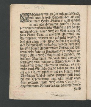 Nachdem vor weniger Zeit diese gutte Stadt/ mit denen so wohl Einheimischen als auch Fremden Gassen-Bettlern/ gantz angefüllet und überschwemmet gewesen ...