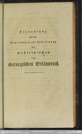 Erinnerung für die Bemerkungen zur Erweiterung der medicinischen und chirurgischen Erkänntniß