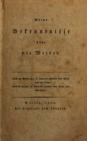 Meine Bekenntnisse über die Weiber