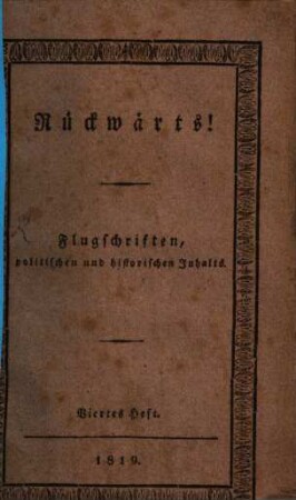 Rückwärts : Flugschriften politischen und historischen Inhalts, 4