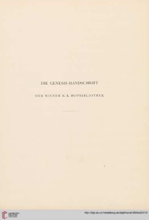 Die Genesis-Handschrift der Wiener K.K. Hofbibliothek