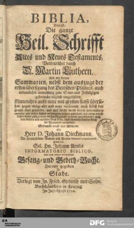 Biblia, Das ist: Die ganze Heil. Schrifft Altes und Neues Testaments