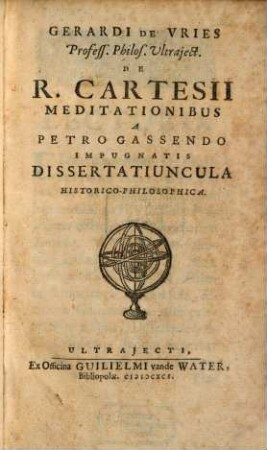 De R. Cartesii meditationibus dissertatiuncula