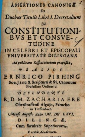 Assertiones Canonicae Ex Duobus Titulis Libri I. Decretalium De Constitutionibvs Et Consvetudine