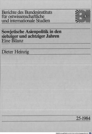 Sowjetische Asienpolitik in den siebziger und achtziger Jahren : eine Bilanz