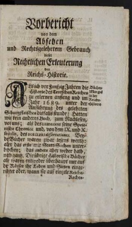 Vorbericht von dem Absehen und Rechtsgelehrtem Gebrauch dieser Rechtlichen Erleuterung der Reichs-Historie