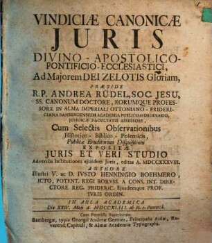 Vindiciae Canonicae Juris Divino-Apostolico-Pontificio-Ecclesiastici...