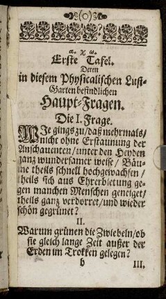 Erste Tafel. Deren in diesem Physicalischen Lust-Garten befindlichen Haupt-Fragen.