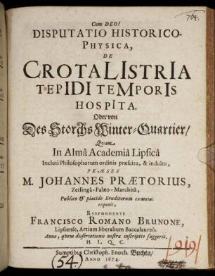 Disputatio Historico-Physica, De Crotalistria Tepidi Temporis Hospita. Oder von Des Storchs Winter-Quartier