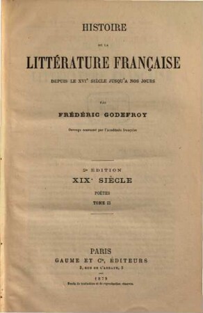 Histoire de la littérature française depuis le XVIe siècle jusqu' à nos jours. 10,2