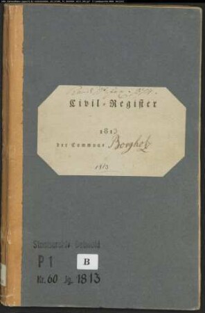 Zivilstandsregister der katholischen Gemeinde Borgentreich, Kreis Warburg (GHT 1813). (Gemeinde: Katholische Gemeinde Borgentreich, Kreis Warburg)