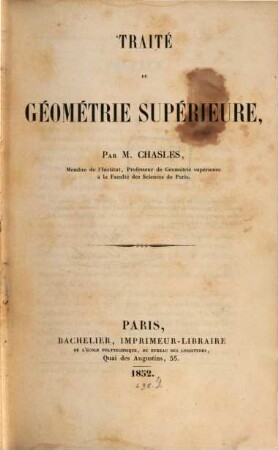Traité de géométrie supérieure, I