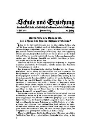 Autonomie der Pädagogik, die Lösung des schulpolitischen Problems?
