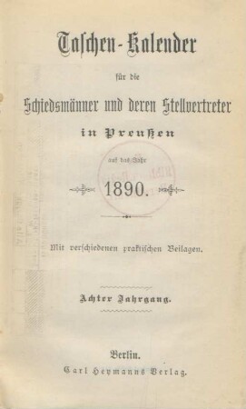 8.1890: Taschen-Kalender für die Schiedsmänner und deren Stellvertreter in Preußen