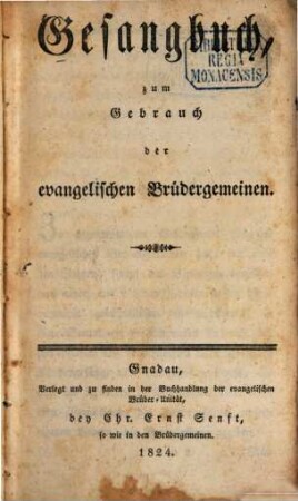 Gesangbuch zum Gebrauch der evangelischen Brüdergemeinen