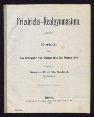 1914/15: Bericht / Friedrichs-Realgymnasium : über das Schuljahr von Ostern ... bis Ostern ... - 1914/15