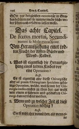 Das achte Capitel. De fœtus mortui, Secundinarum & Molæ extractione.