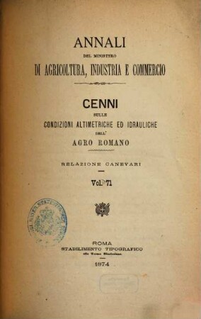 Annali del Ministero di Agricoltura, Industria e Commercio. 71. 1874