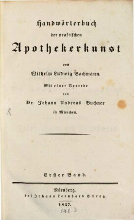 Handwörterbuch der praktischen Apothekerkunst, 1. A bis J