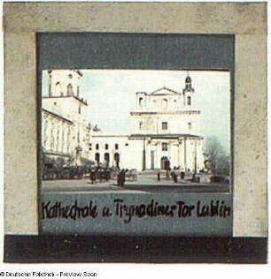 Lublin. Trinitatistor und Kathedrale mit zerstörtem Portikus