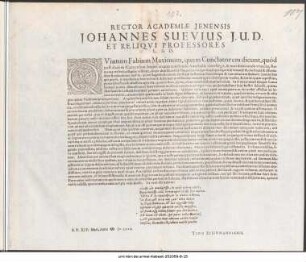 Rector Academiae Jenensis Johannes Suevius J.U.D. Et Reliqui Professores L.S.D. : Quintum Fabium Maximum, quem Cunctatorem dicunt ... P.P. XIV. Mart. Anno MDCXXX