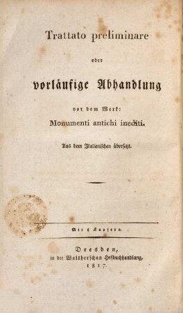 Winckelmann's Werke, 7. Trattato preliminare oder Vorläufige Abhandlung von dem Werk: Monumenti antichi inediti