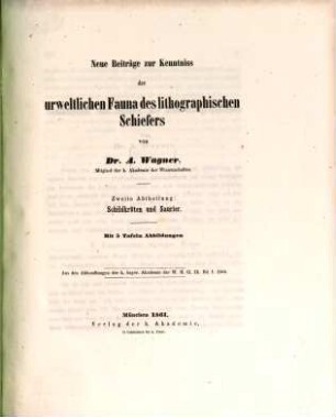 Neue Beiträge zur Kenntniss der urweltlichen Fauna des lithographischen Schiefers, 2. Schildkröten und Saurier
