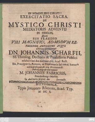 Exercitatio Sacra. De Mystico Christi Mediatoris Adventu In Fideles