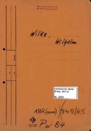 Personenheft Wilhelm Wilke (*26.12.1888), Regierungsrat und SS-Sturmbannführer