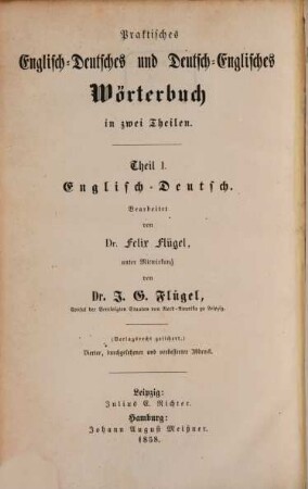 Praktisches Englisch-Deutsches und Deutsch-Englisches Wörterbuch in zwei Theilen, 1. Englisch - Deutsch