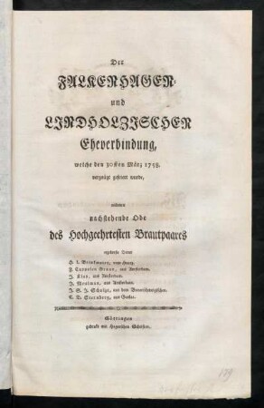 Der Falkenhagen- und Lindholzischen Eheverbindung welche den 30sten März 1758. vergnügt gefeiert wurde, widmen nachstehende Ode des Hochgeehrtesten Brautpaares ergebenste Diener H.L. Brinkmeier, vom Haarz ...