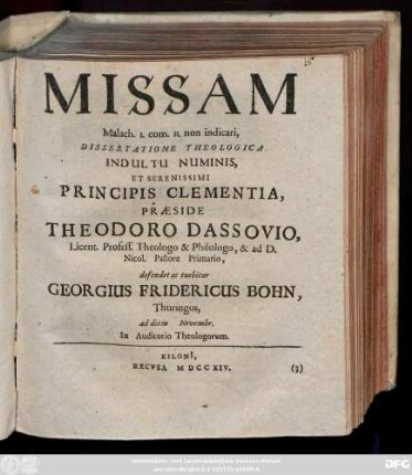 Missam Malach. I. com. II. non indicari : Dissertatione Theologica Indultu Numinis, Et Serenissimi Principis Clementia