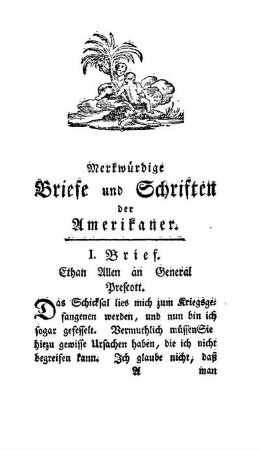 I. Brief - Schreiben des Ethan Allen an General Prescot